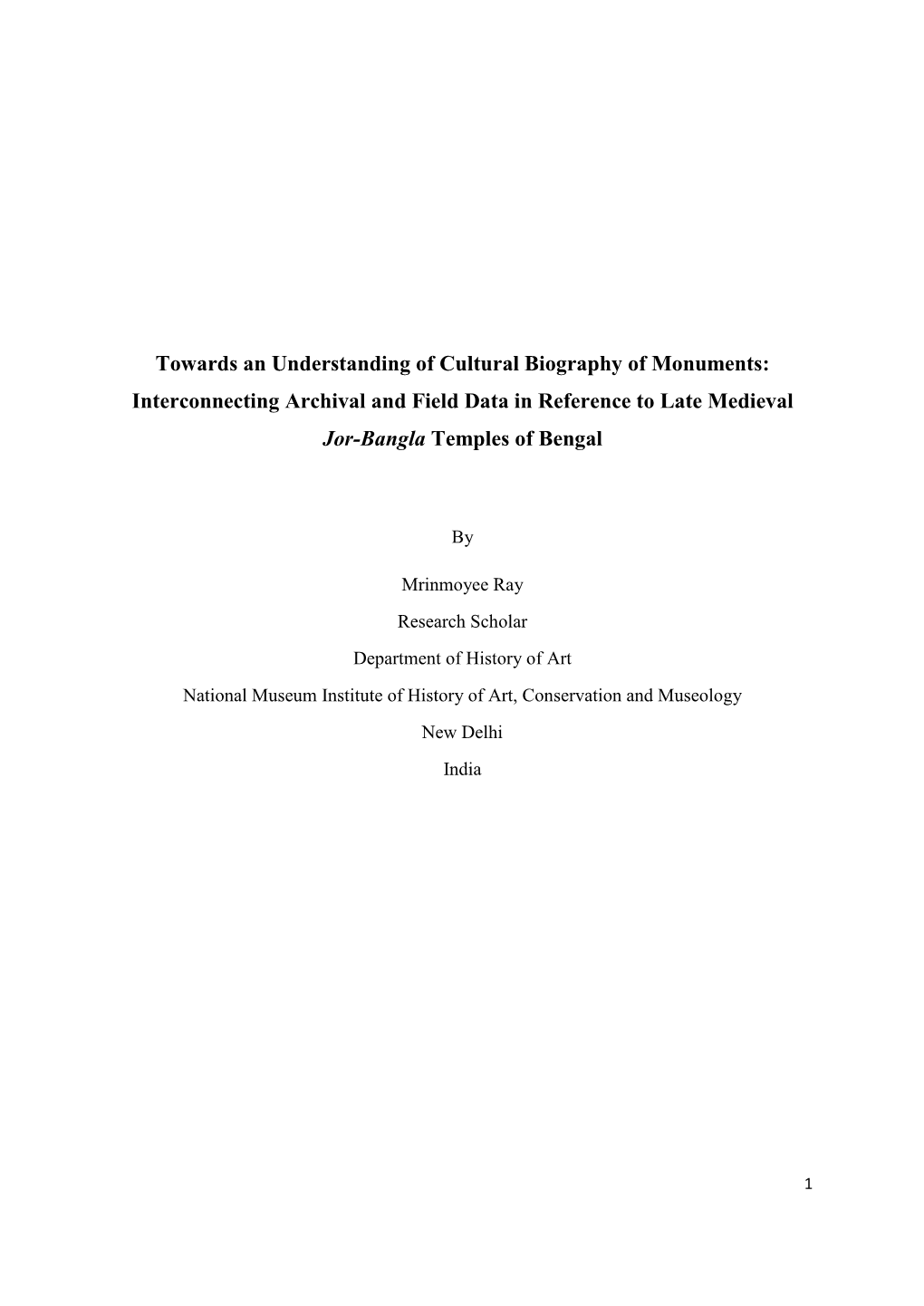 Interconnecting Archival and Field Data in Reference to Late Medieval Jor-Bangla Temples of Bengal