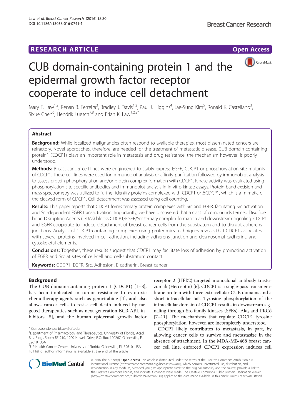 CUB Domain-Containing Protein 1 and the Epidermal Growth Factor Receptor Cooperate to Induce Cell Detachment Mary E