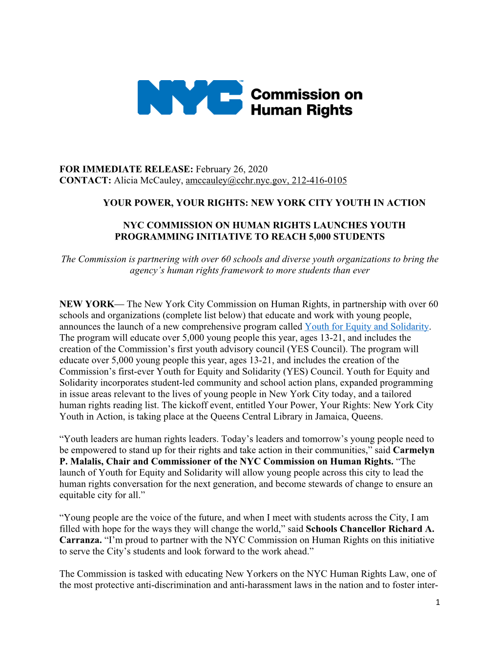 FOR IMMEDIATE RELEASE: February 26, 2020 CONTACT: Alicia Mccauley, Amccauley@Cchr.Nyc.Gov, 212-416-0105