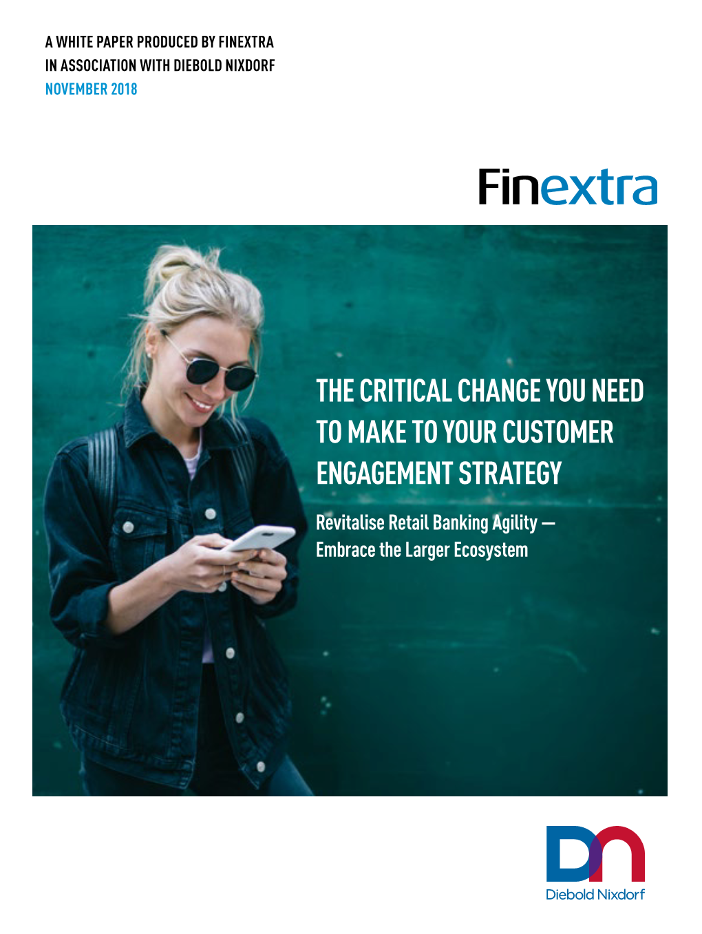 Whitepaper: the Critical Change You Need to Make Your Customer