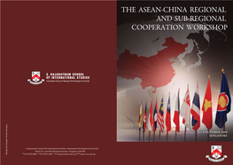 The Asean-China Regional and Sub-Regional Cooperation Workshop