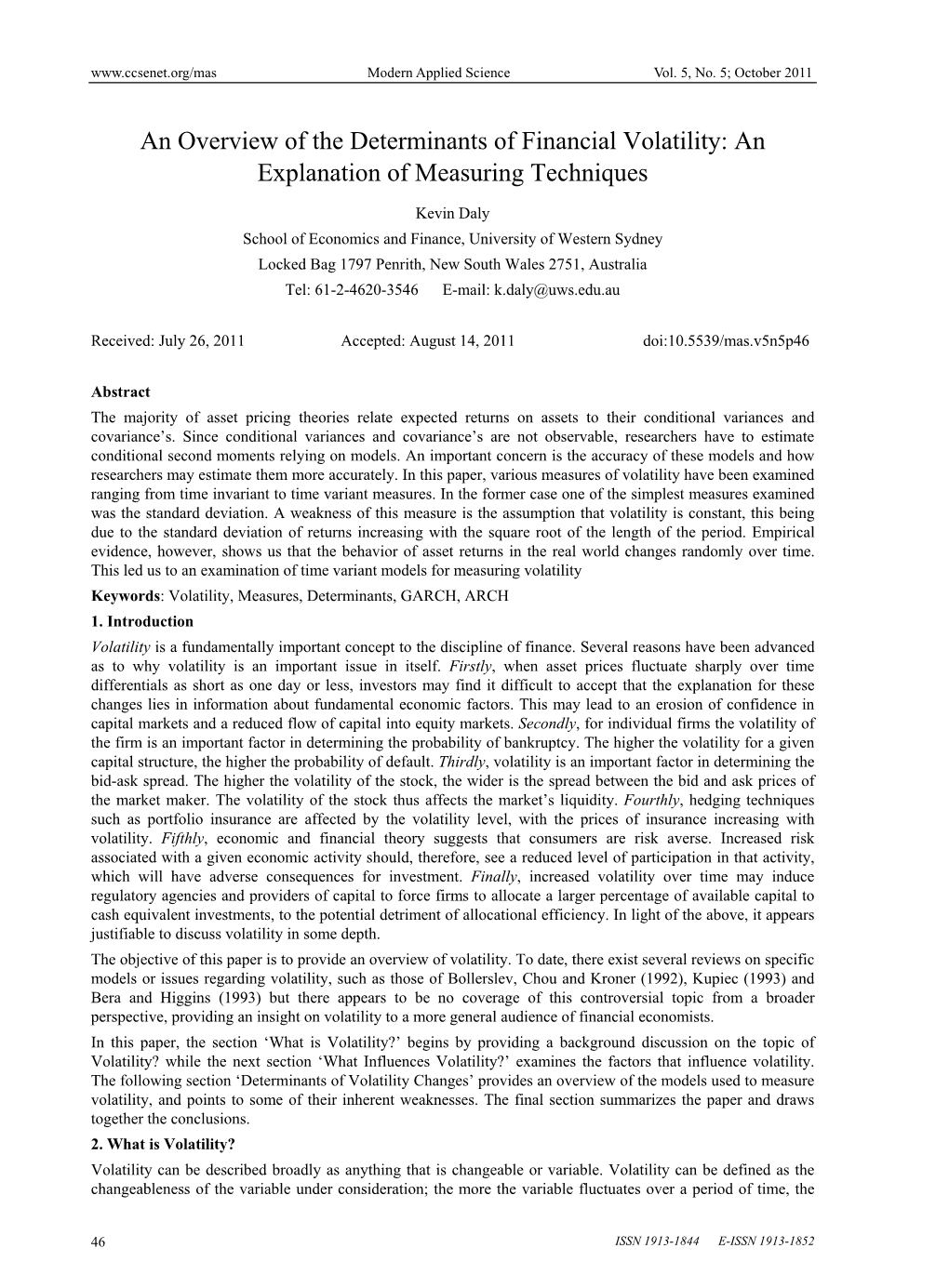 An Overview of the Determinants of Financial Volatility: an Explanation of Measuring Techniques