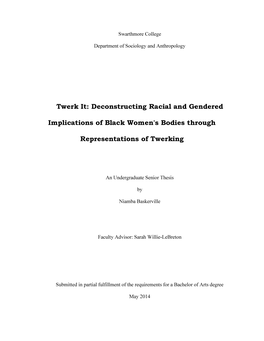 Twerk It: Deconstructing Racial and Gendered Implications of Black