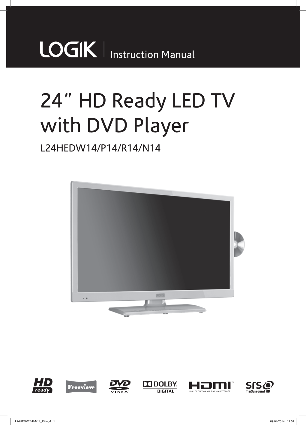 LOGIK 24 INCH HD Ready LED TV with DVD Player L24HEDR14 Manual