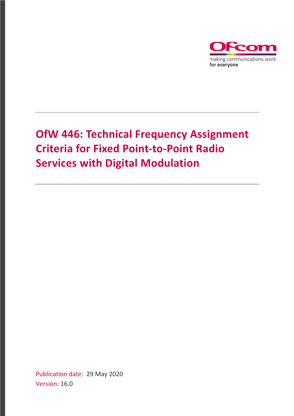 Ofw 446: Technical Frequency Assignment Criteria for Fixed Point-To-Point Radio Services with Digital Modulation
