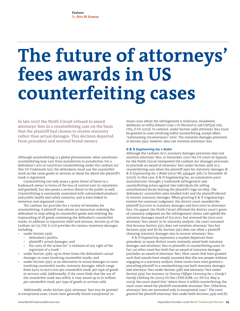 The Future of Attorneys' Fees Awards in US Counterfeiting Cases