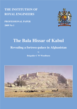 The Bala Hissar of Kabul Revealing a Fortress-Palace in Afghanistan
