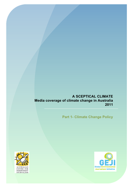 1 a SCEPTICAL CLIMATE Media Coverage of Climate Change in Australia 2011 Part 1