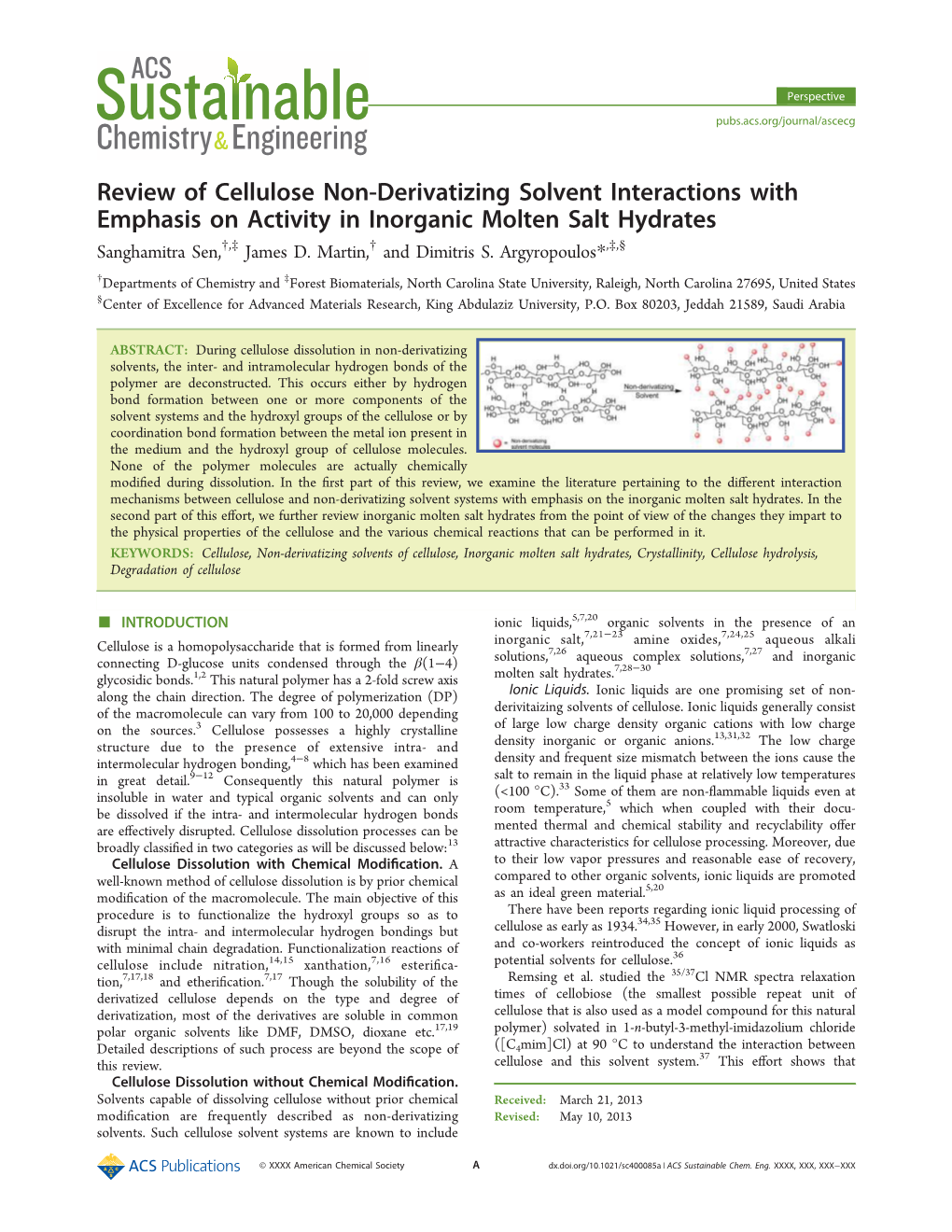 Review of Cellulose Non-Derivatizing Solvent Interactions with Emphasis on Activity in Inorganic Molten Salt Hydrates † ‡ † ‡ § Sanghamitra Sen, , James D