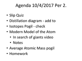 Agenda 10/4/2017 Per 2