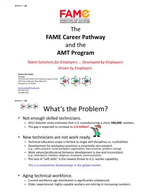 The FAME Career Pathway and the AMT Program