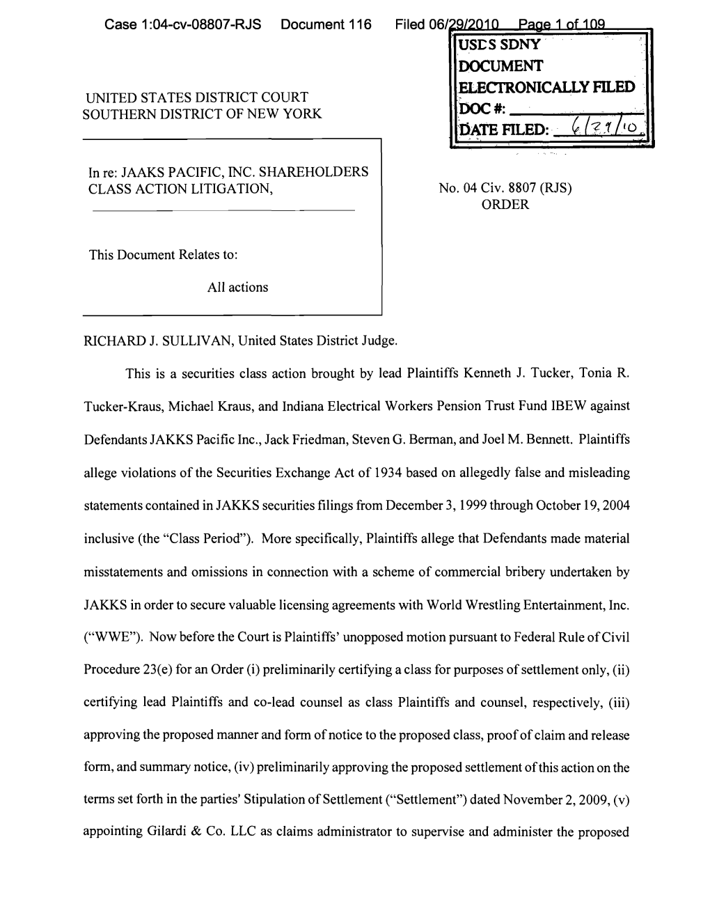 In Re: JAKKS Pacific, Inc. Shareholder Class Action Litigation 04-CV-08807-Order