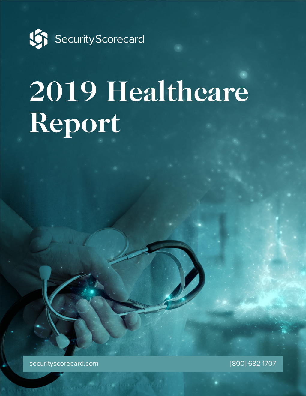 2019 Healthcare Cybersecurity Report