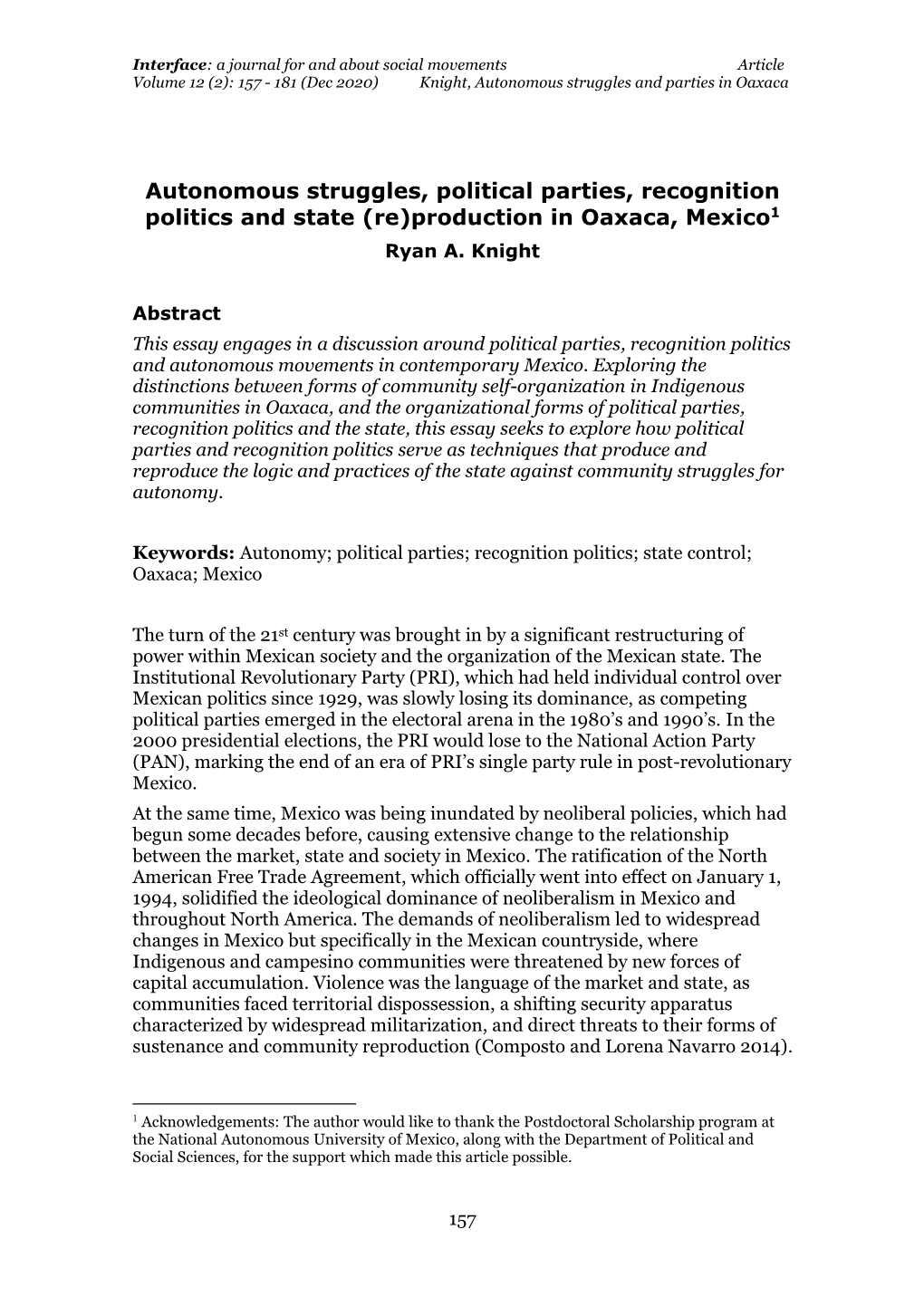 Autonomous Struggles, Political Parties, Recognition Politics and State (Re)Production in Oaxaca, Mexico1 Ryan A