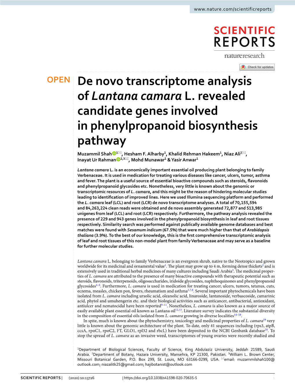 De Novo Transcriptome Analysis of Lantana Camara L. Revealed Candidate Genes Involved in Phenylpropanoid Biosynthesis Pathway Muzammil Shah 1*, Hesham F