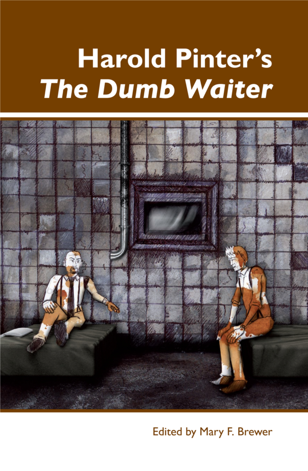 Harold Pinter's the Dumb Waiter