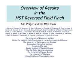 Overview of Results in the MST Reversed Field Pinch Experiment