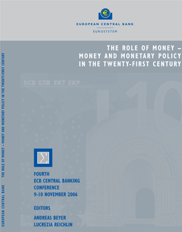 Money and Monetary Policy in the Twenty-First Century -First Century