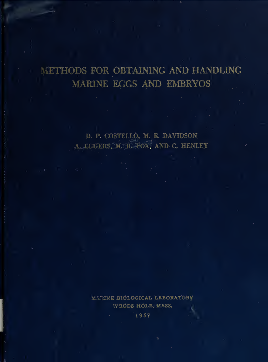 Methods for Obtaining and Handling Marine Eggs and Embryos