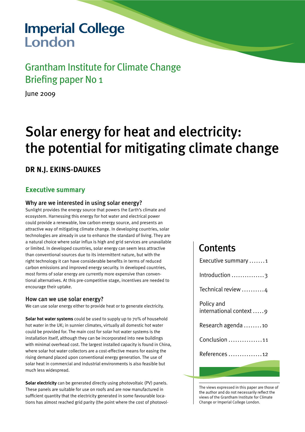 Solar Energy for Heat and Electricity: the Potential for Mitigating Climate Change