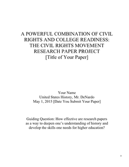 THE CIVIL RIGHTS MOVEMENT RESEARCH PAPER PROJECT [Title of Your Paper]