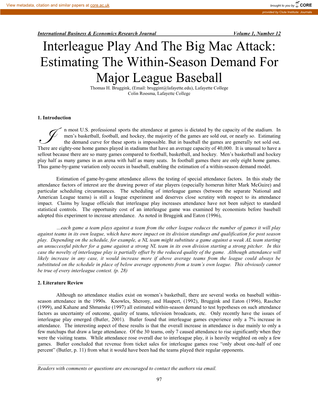 Interleague Play and the Big Mac Attack: Estimating the Within-Season Demand for Major League Baseball Thomas H