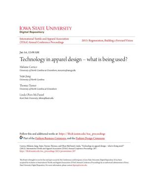 Technology in Apparel Design – What Is Being Used? Melanie Carrico University of North Carolina at Greensboro, Mrcarric@Uncg.Edu