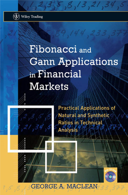 Fibonacci and Gann Applications in Financial Markets JWBK027-FM[I-X].Qxd 3/31/05 4:08 PM Page Ii QUARK04 27A:JWBL027:Chapters:Chapter-FM