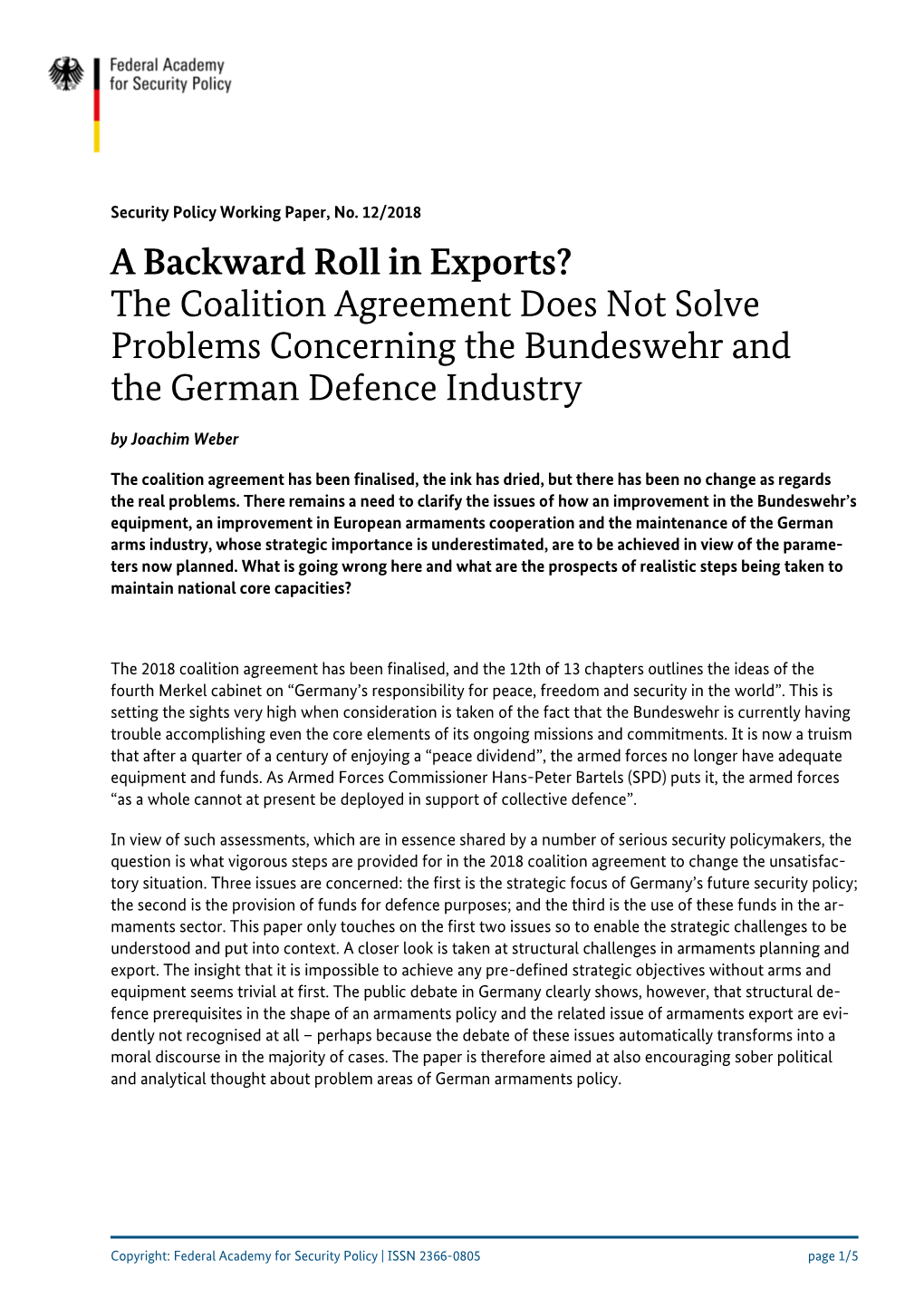 A Backward Roll in Exports? the Coalition Agreement Does Not Solve Problems Concerning the Bundeswehr and the German Defence Industry by Joachim Weber