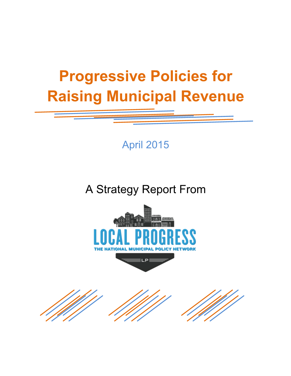 Progressive Policies for Raising Municipal Revenue