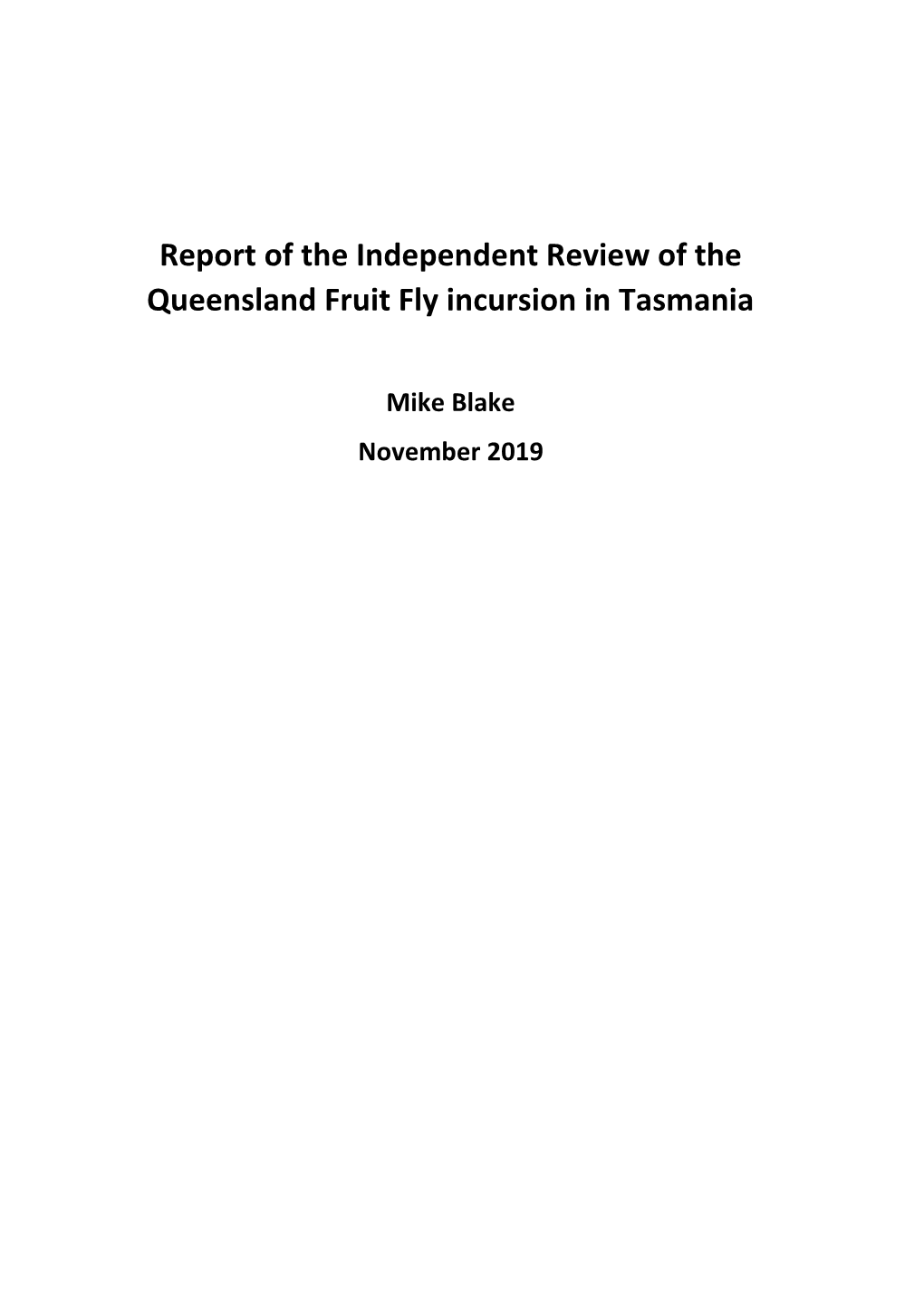 Report of the Independent Review of the Queensland Fruit Fly Incursion in Tasmania