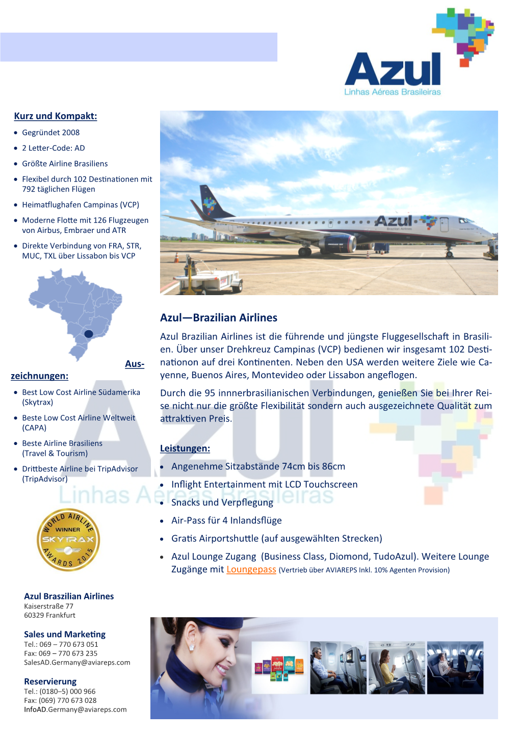 Azul—Brazilian Airlines Azul Brazilian Airlines Ist Die Führende Und Jüngste Fluggesellschaft in Brasili- En