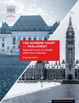 The Supreme Court VS. Parliament Supreme Court of Canada 2016 Year in Review