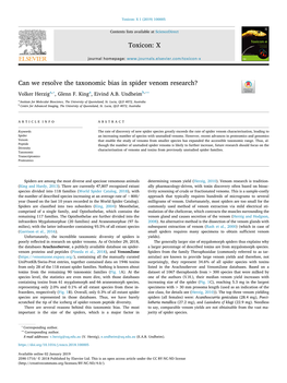 Can We Resolve the Taxonomic Bias in Spider Venom Research? T ∗ ∗∗ Volker Herziga, , Glenn F