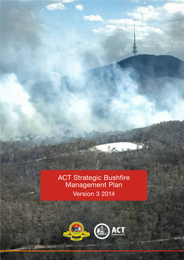 ACT Strategic Bushfire Management Plan V3