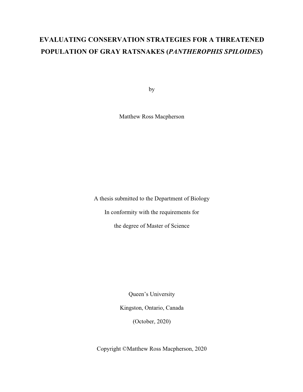 Evaluating Conservation Strategies for a Threatened Population of Gray Ratsnakes (Pantherophis Spiloides)