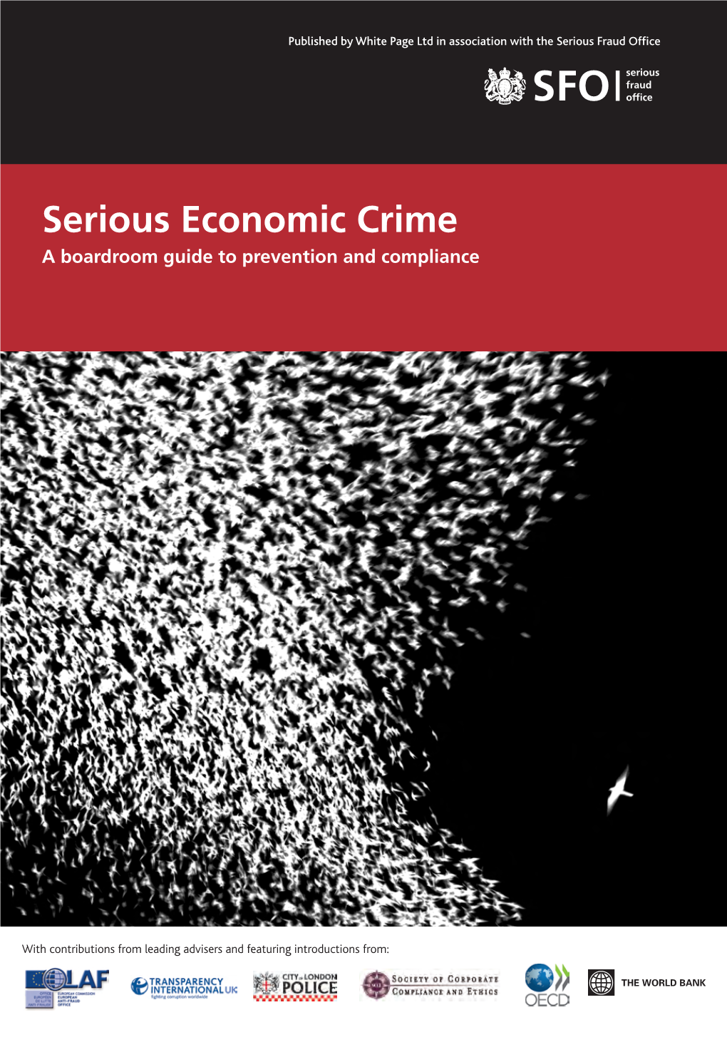Serious Economic Crime a Boardroom Guide to Prevention and Compliance
