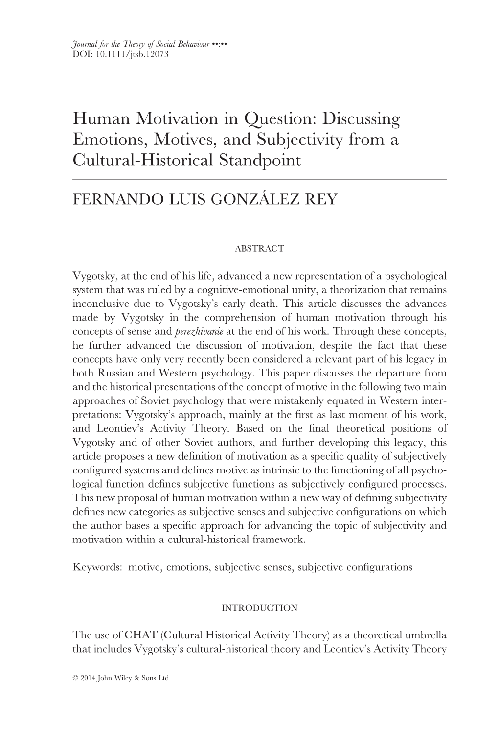 Human Motivation in Question: Discussing Emotions, Motives, and Subjectivity from a Cultural-Historical Standpoint