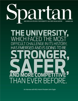 MICHIGAN STATE UNIVERSITY ALUMNI MAGAZINE SUMMER 2018 New Year, New Start!