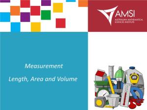 Measurement Length, Area and Volume