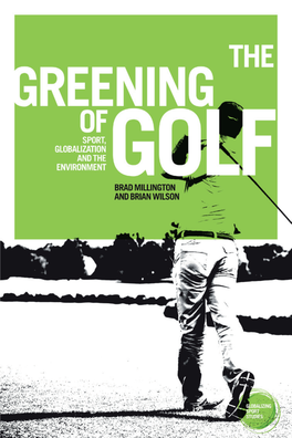 The Greening of Golf Globalizing Sport Studies