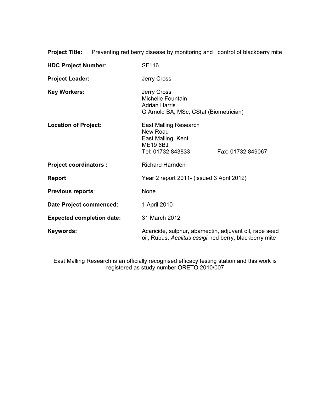 Evaluation of Chemicals for the Control of Blackcurrant Gall Mite, HRI-East