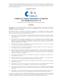 COBELCO GROUP HOLDINGS LIMITED 高比集團控股有限公司 (Incorporated in the Cayman Islands with Limited Liability)