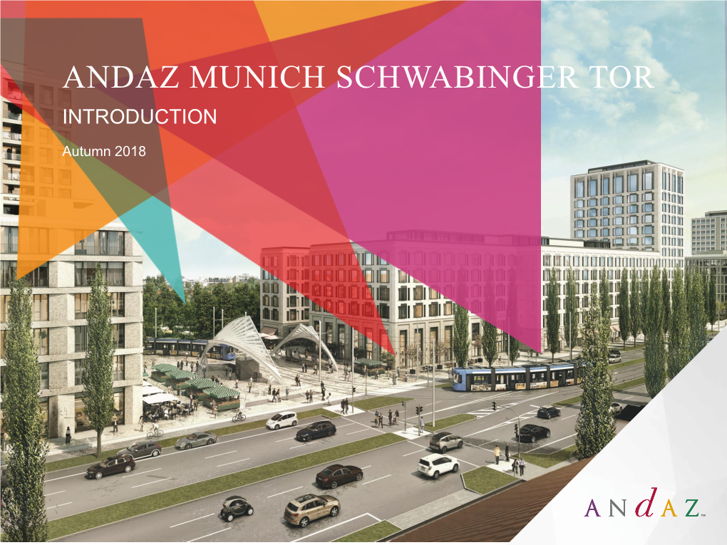 Andaz Munich Schwabinger Tor Introduction