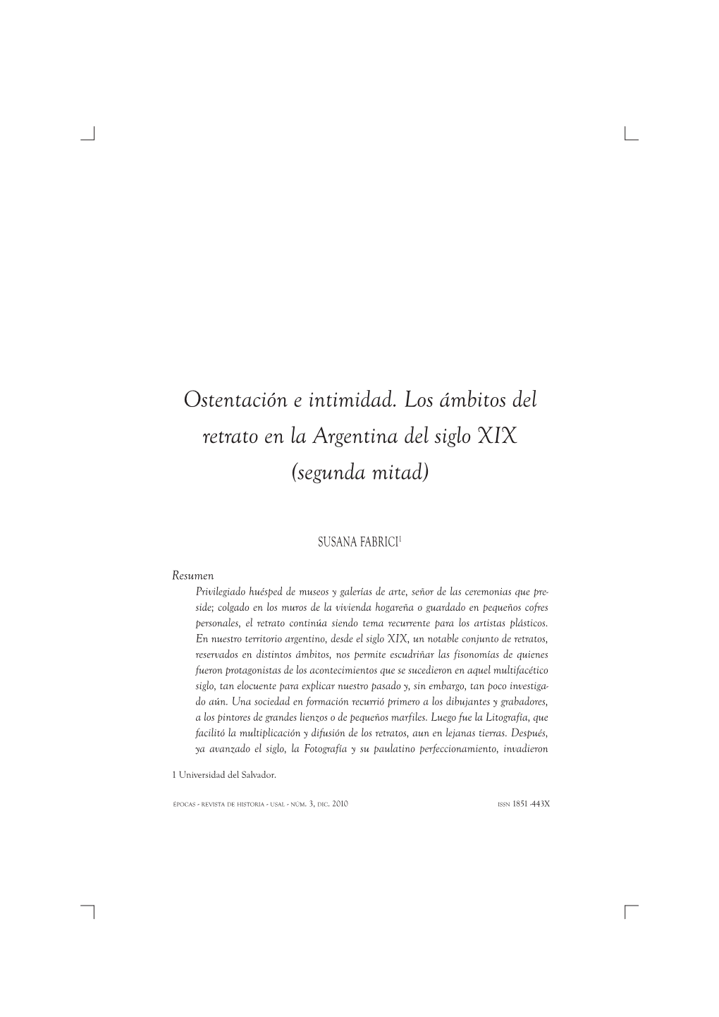 Ostentación E Intimidad. Los Ámbitos Del Retrato En La Argentina Del Siglo XIX (Segunda Mitad)