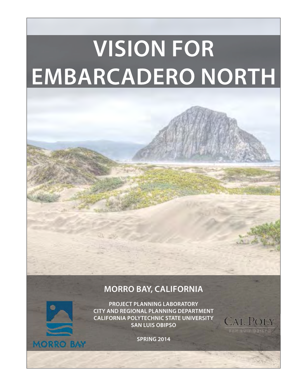 Vision for Embarcadero North, Morro Bay, California