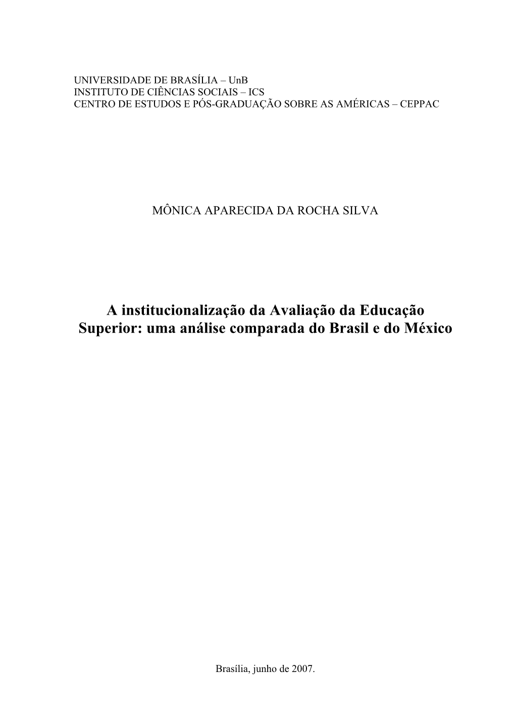 A Institucionalização Da Avaliação Da Educação Superior: Uma Análise Comparada Do Brasil E Do México