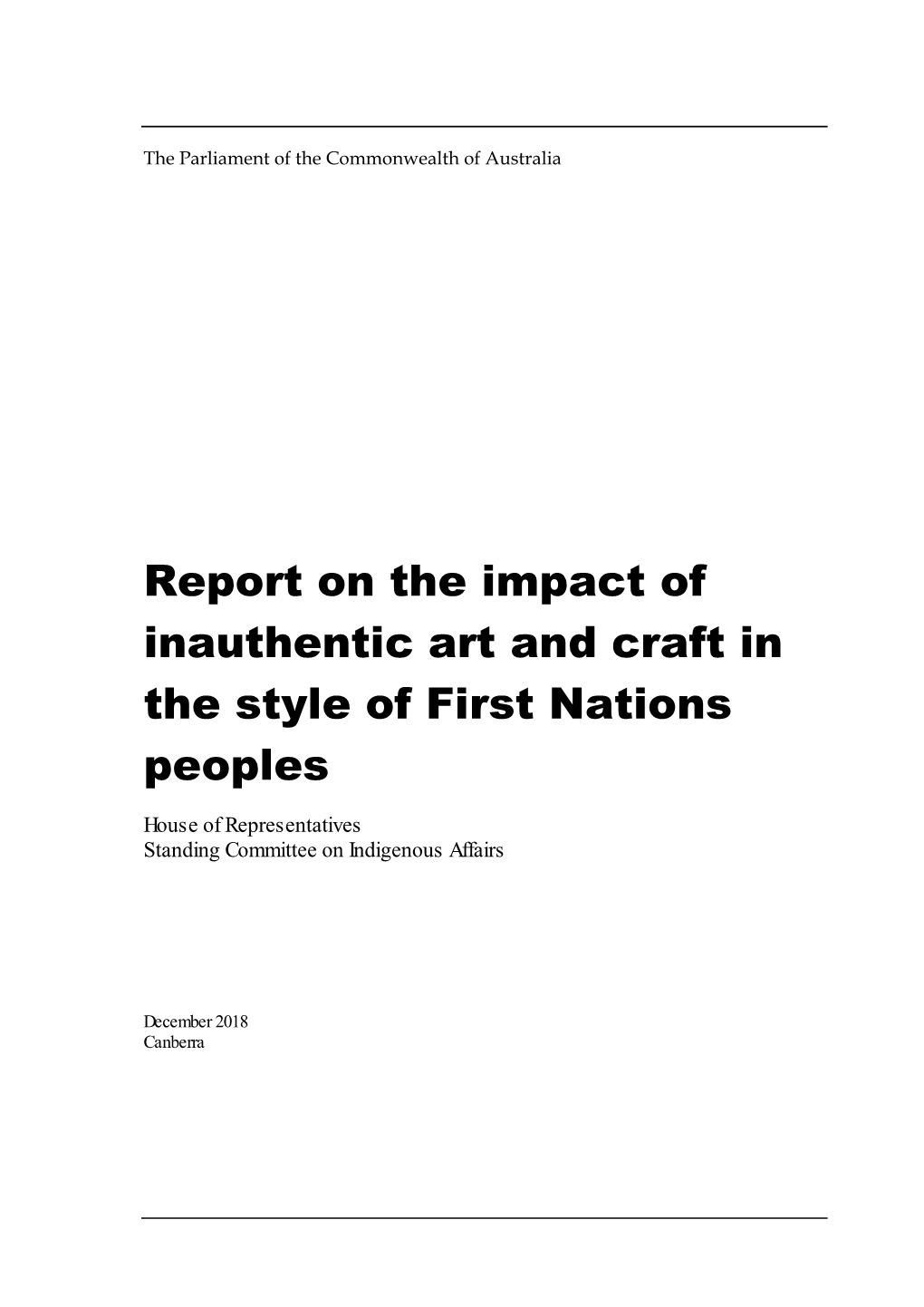 Report on the Impact of Inauthentic Art and Craft in the Style of First Nations Peoples