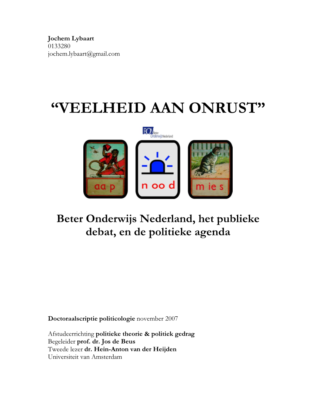 “Veelheid Aan Onrust”