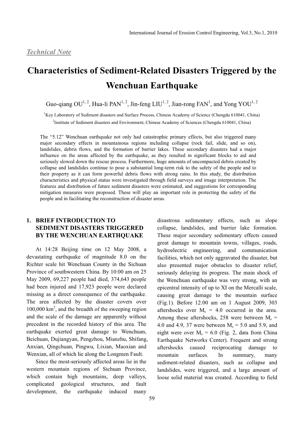 Characteristics of Sediment-Related Disasters Triggered by the Wenchuan Earthquake